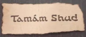 The Tamám Shud slip torn from the Rubáiyát
