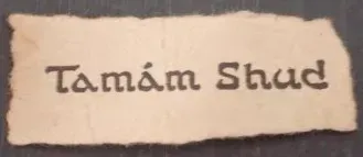 The Tamám Shud slip torn from the Rubáiyát