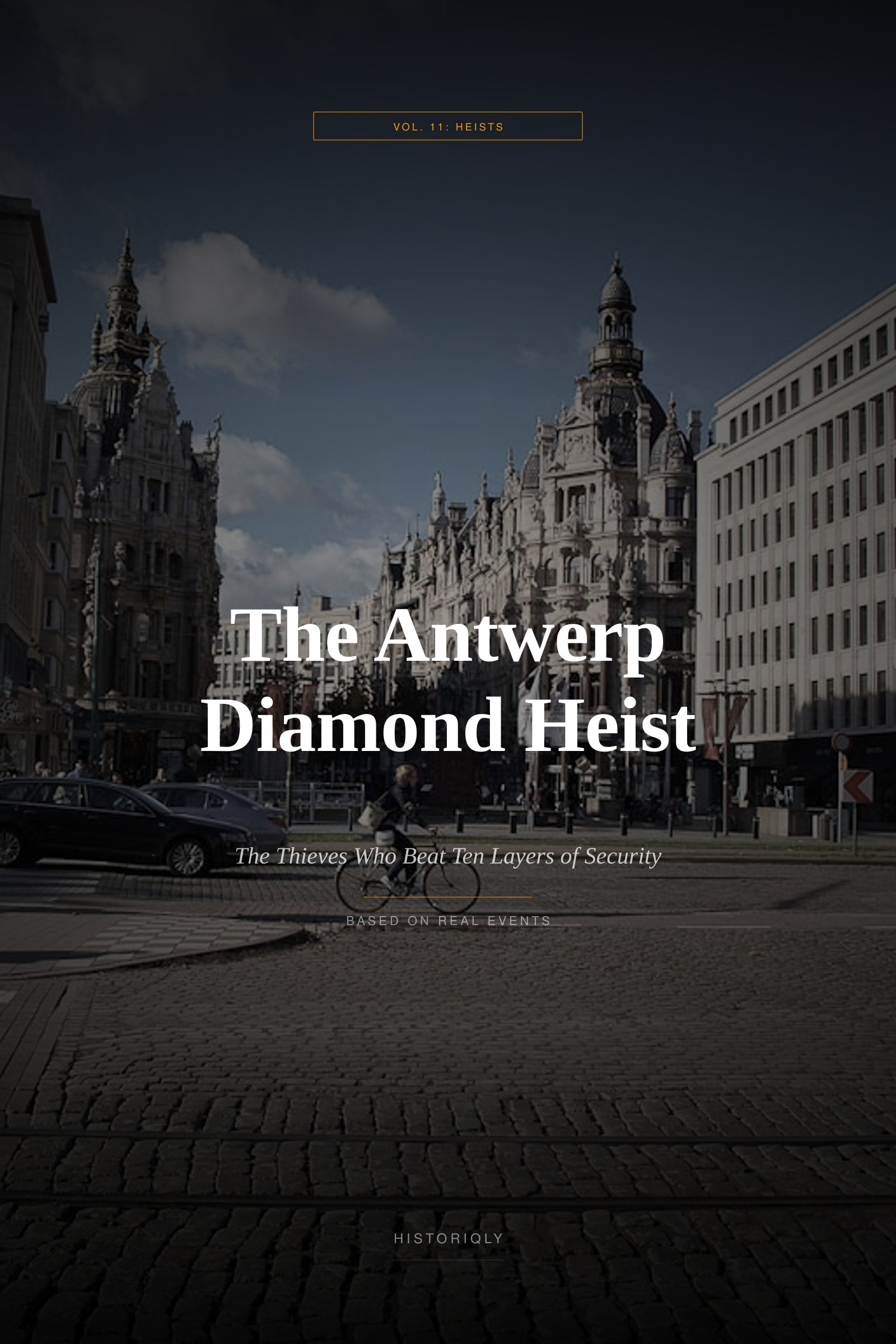 The Antwerp Diamond Heist — The Thieves Who Beat Ten Layers of Security | Non-fiction ebook