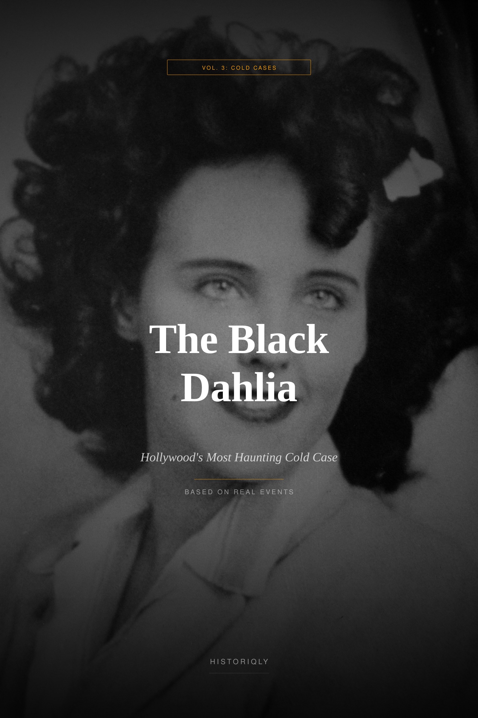 The Black Dahlia — Hollywood's Most Haunting Cold Case | Non-fiction ebook