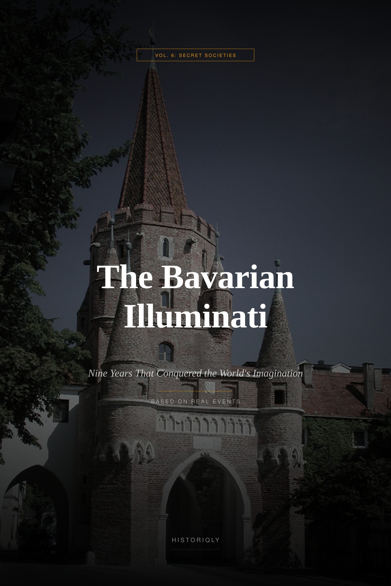 The Bavarian Illuminati — Nine Years That Conquered the World's Imagination | Non-fiction ebook