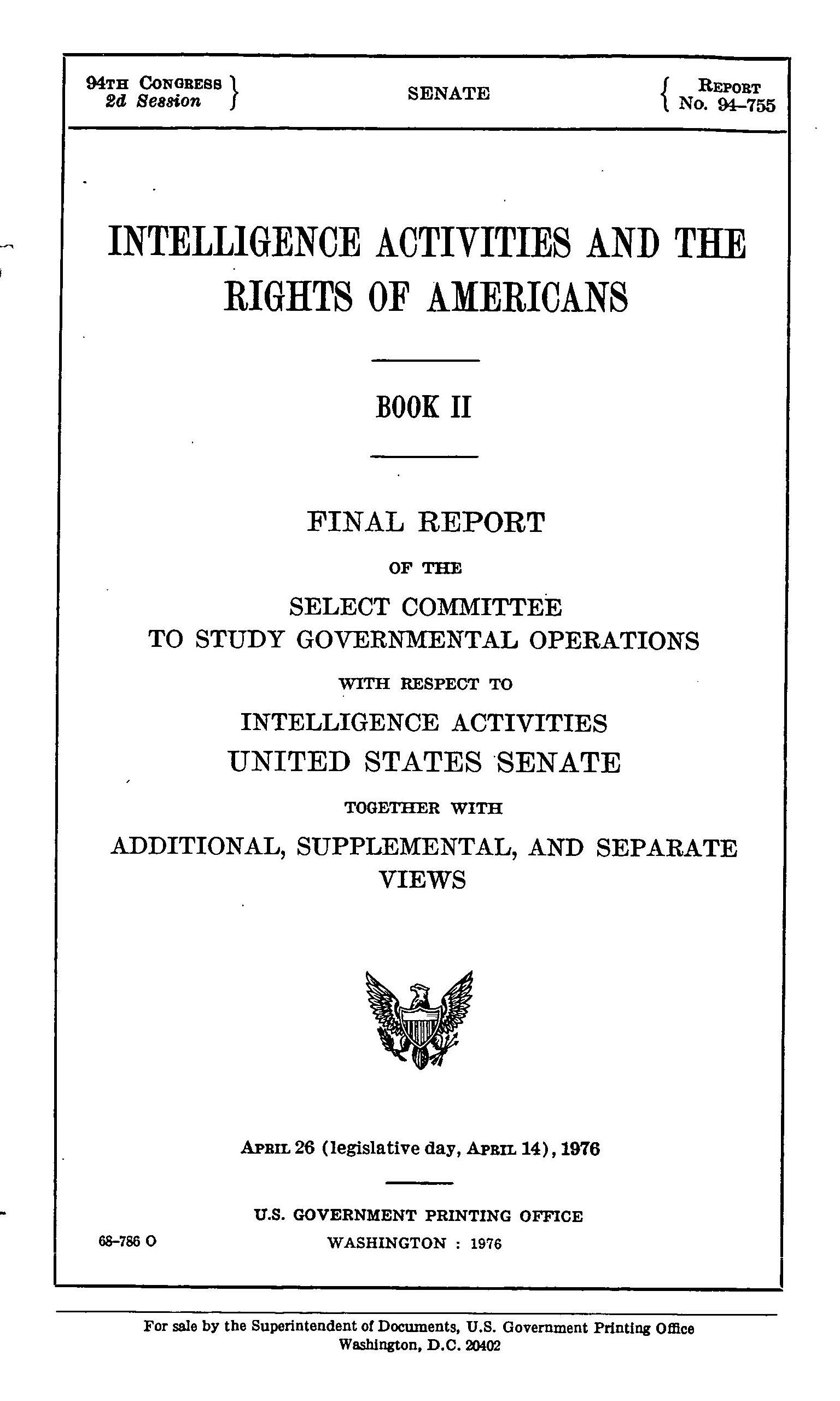 Church Committee Final Report, Book II: Intelligence Activities and the Rights of Americans